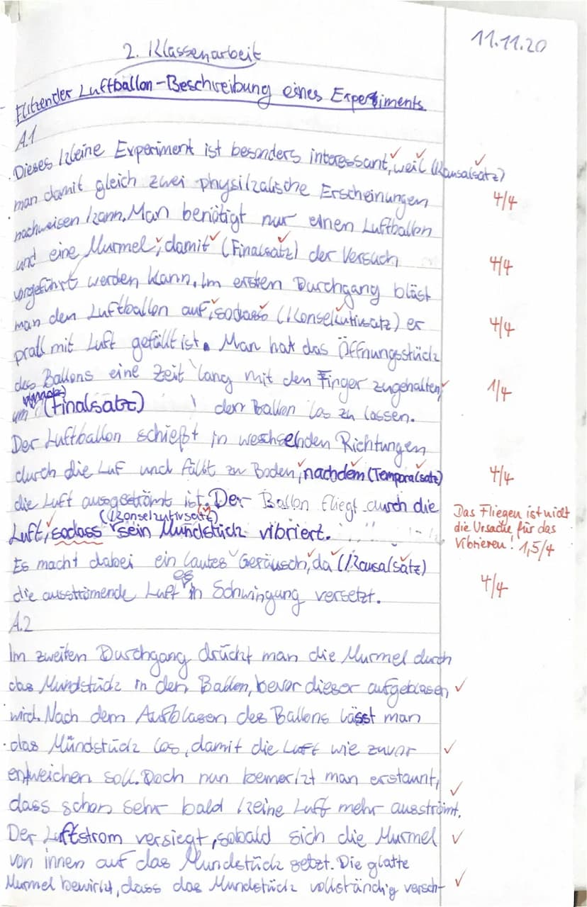 2. Klassenarbeit
Flitzender Luftballon-Beschreibung eines Experiments.
Al
· Dieses Lebeine Experiment ist besonders interessant, weil (Kansa