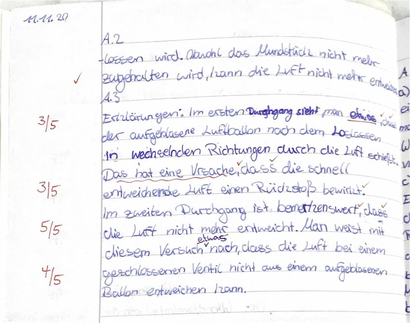 2. Klassenarbeit
Flitzender Luftballon-Beschreibung eines Experiments.
Al
· Dieses Lebeine Experiment ist besonders interessant, weil (Kansa