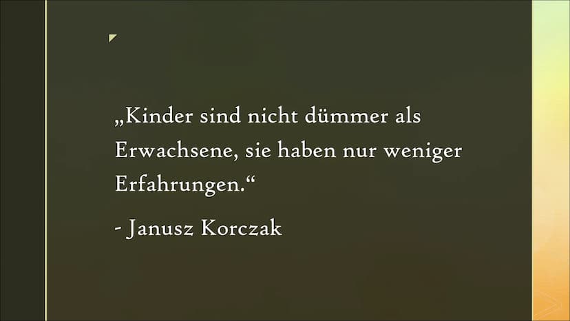 Pädagogik nach
Janusz Korczak
„Das Kind ist ebenso ein wertvoller Mensch wie
wir." 1. Biografie
2. Allgemeines
3. Pädagogik
3 Rechte
4.
Das 