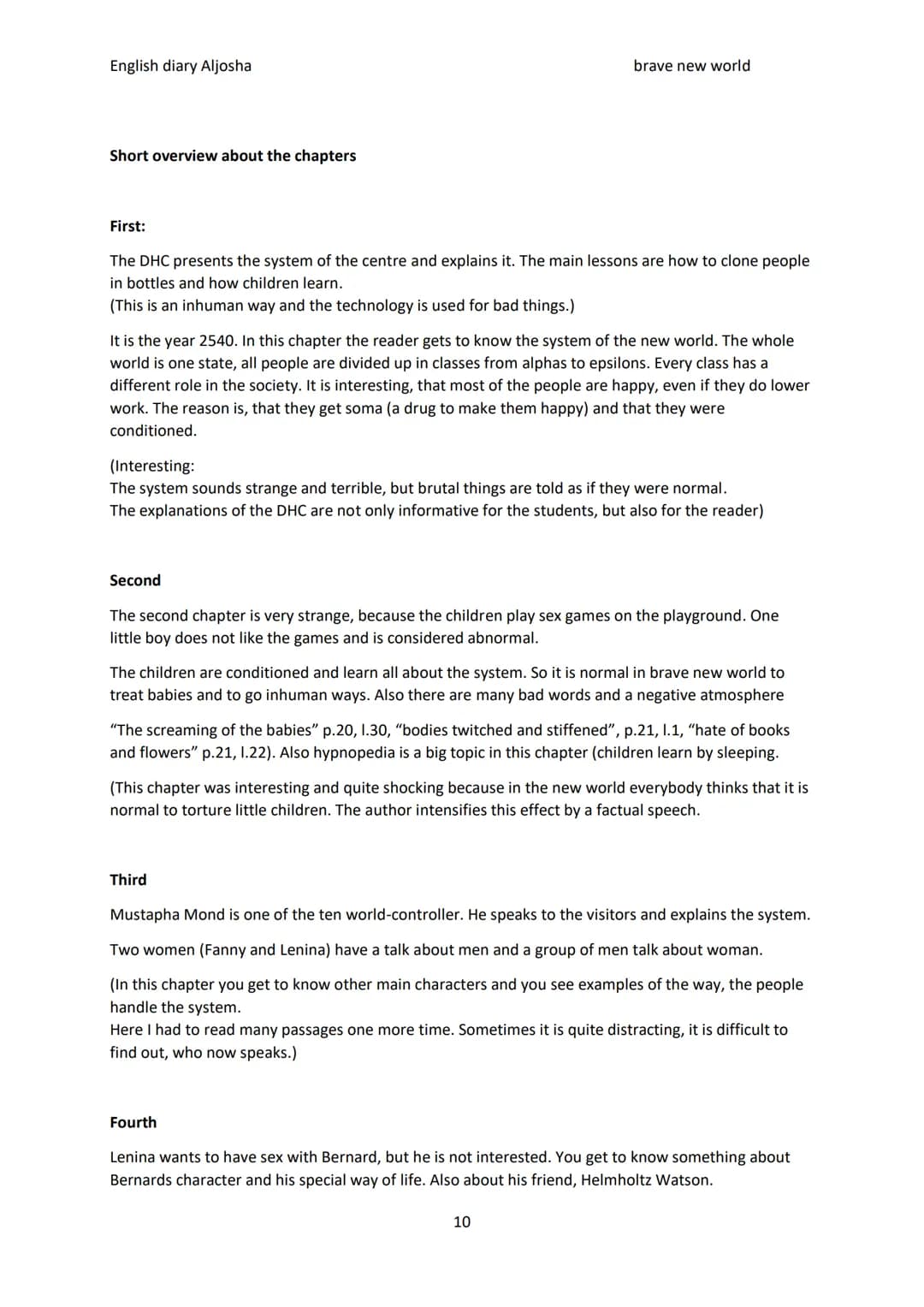 English diary Aljosha
Diary: Brave new World:
In the following pages there is my reading diary from chapter one to seven of the book "Brave 
