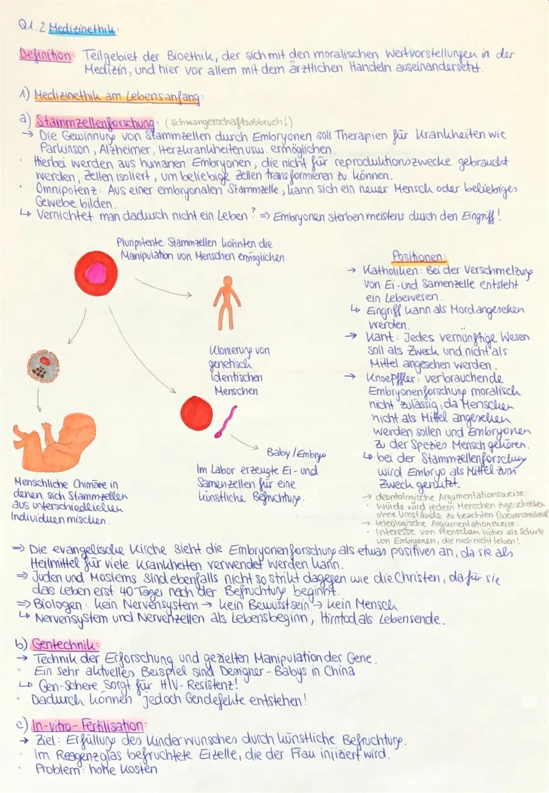 Q1.2 Medizinethik
Definition Teilgebiet der Bioethik, der sich mit den moralischen Wertvorstellungen in der
Medizin, und hier vor allem mit 