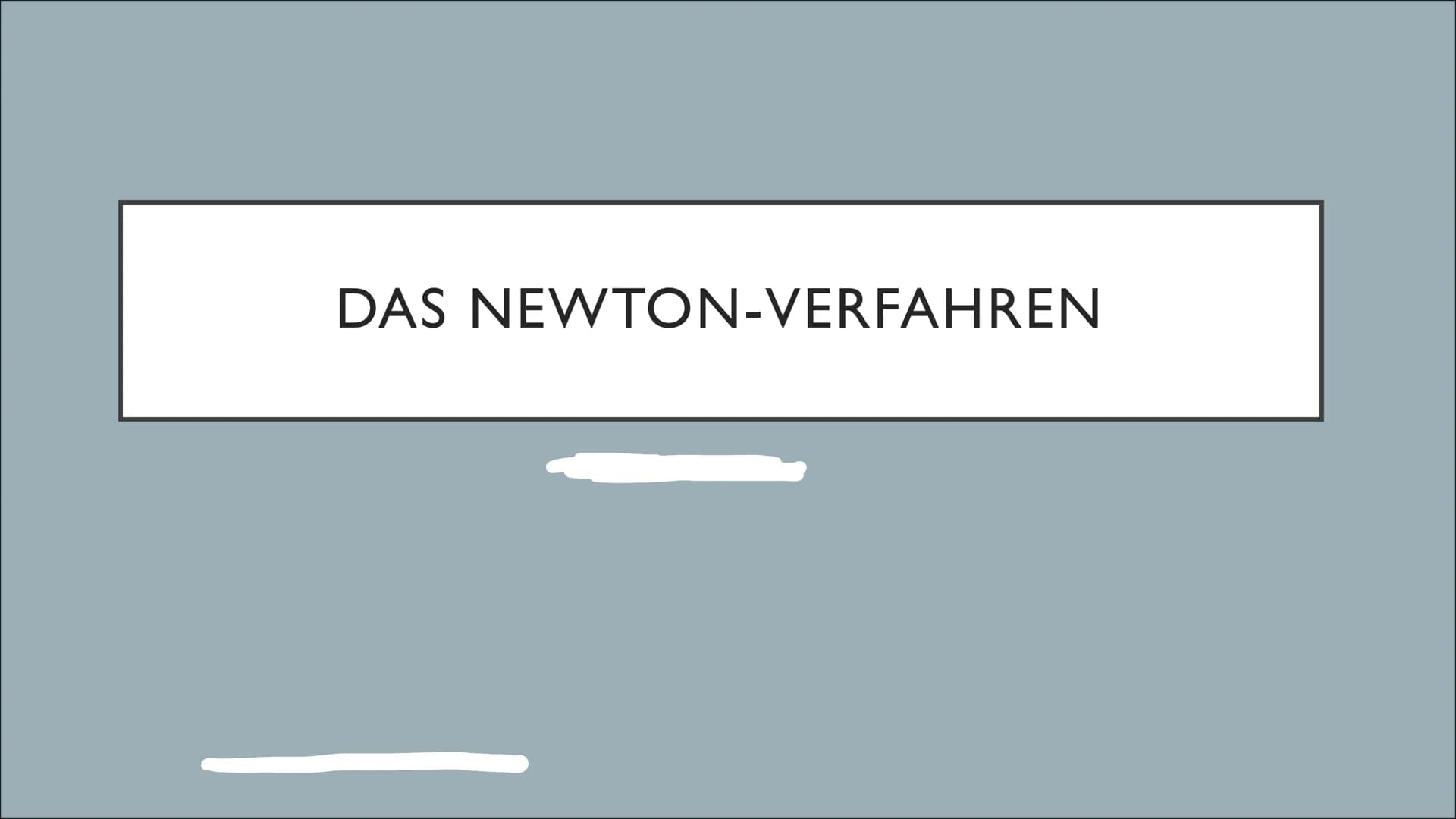3
f(x) = x³ = 4x + 10 Iterationsformel: Xn+1 = Xn-
Newton-Verfahren
Das Newton-Verfahren ist ein Algorithmus zum Abschätzen von Nullstellen.