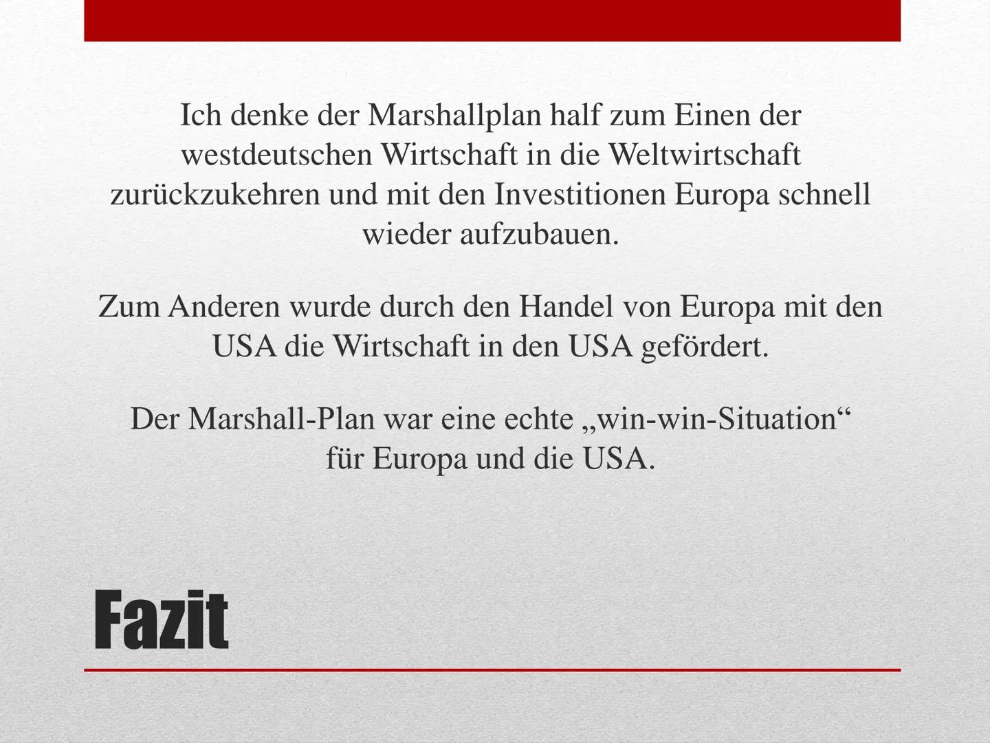 ,,Logischerweise müssen die Vereinigten Staaten alles, was
in ihrer Macht steht unternehmen, um zu der Rückkehr
normaler wirtschaftlicher Ve