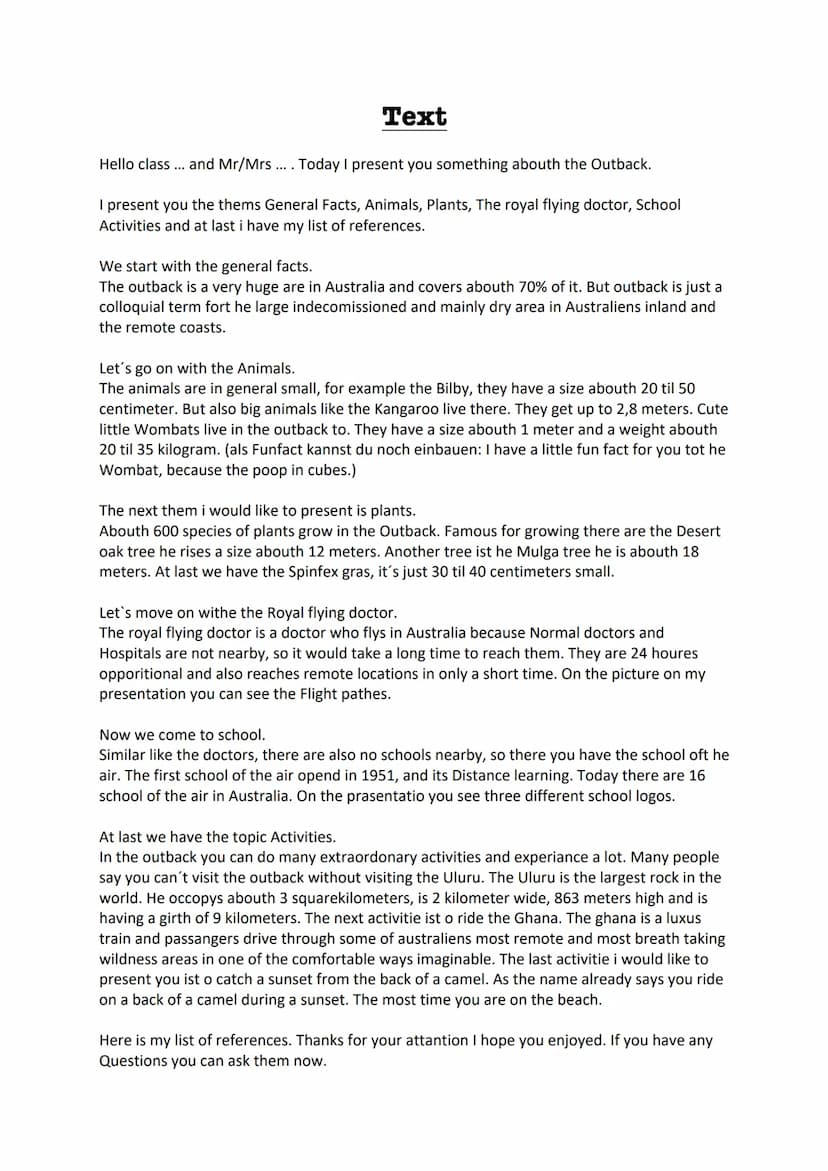THE OUTBACK
Australia Text
Hello class ... and Mr/Mrs.... Today I present you something abouth the Outback.
I present you the thems General 