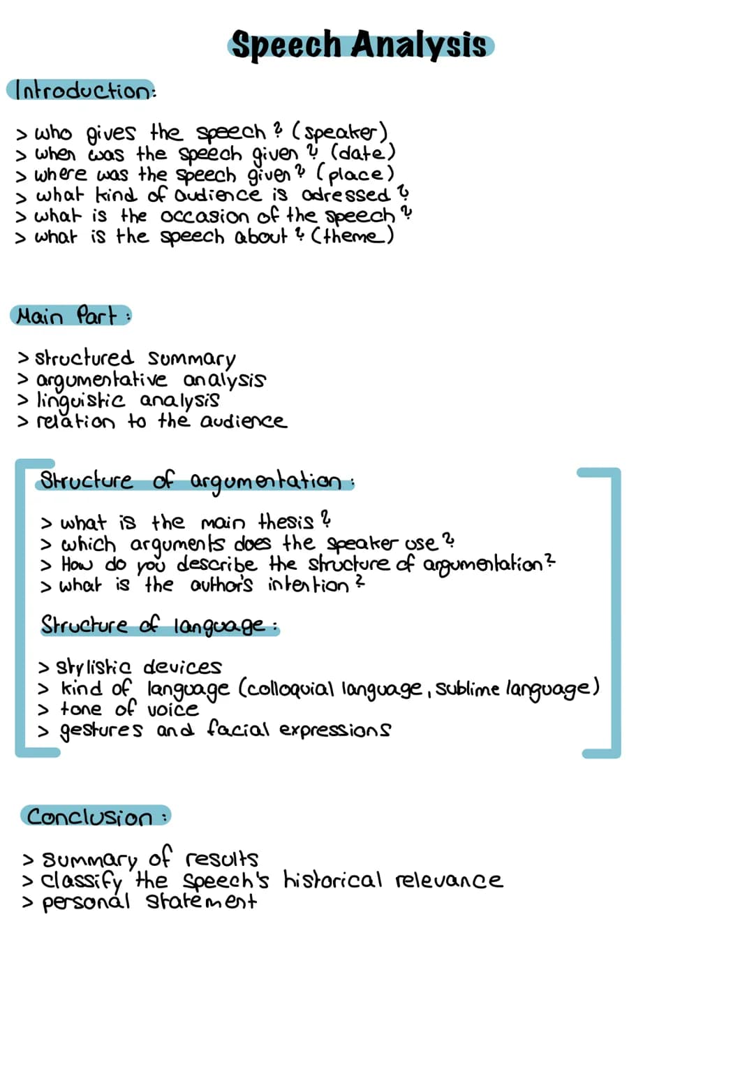 Speech Analysis
Introduction:
> who gives the speech? (speaker)
> when was the speech given? (date)
> where was the speech given? (place)
> 