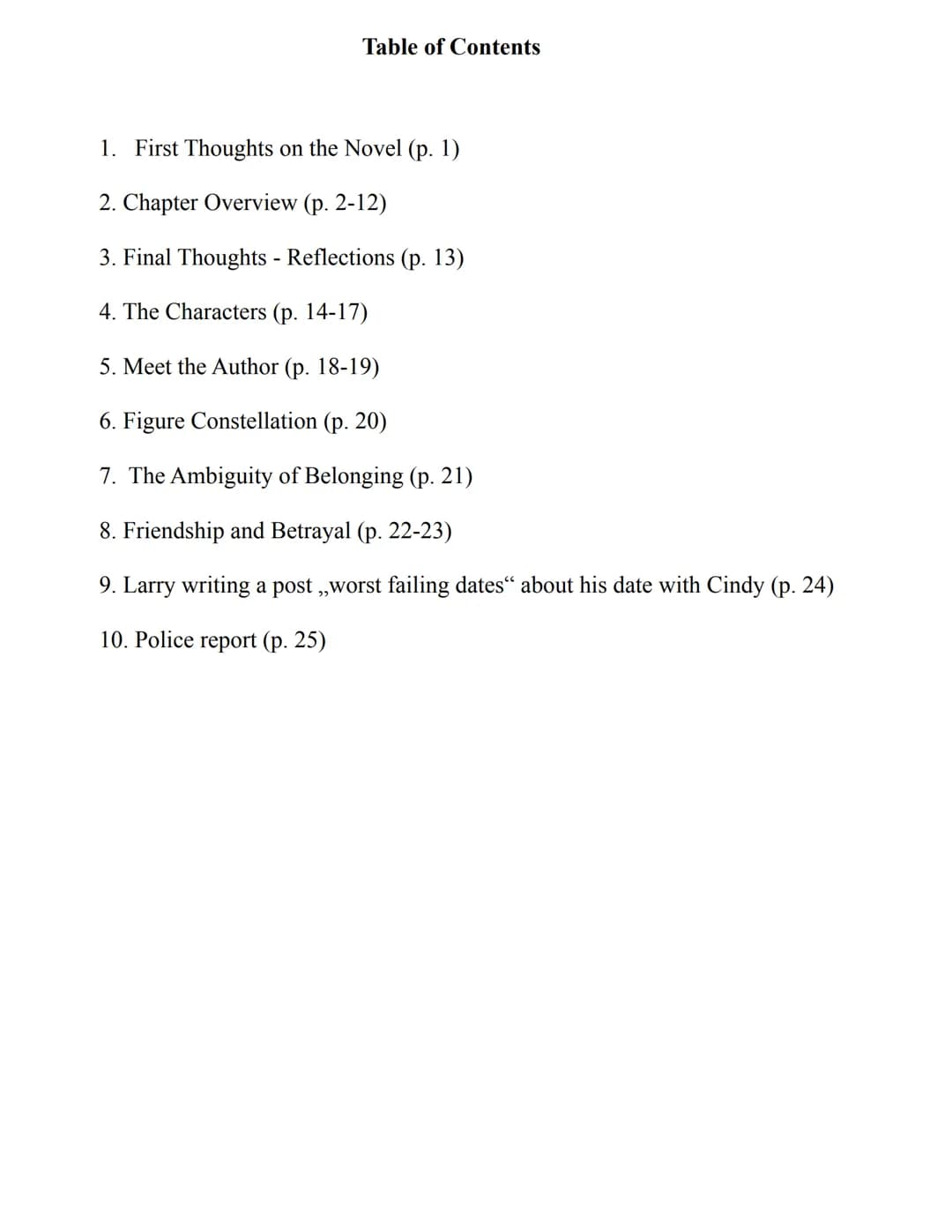 Reading Journal
- ,,Crooked
Letter, Crooked
Letter“ by Tom
Franklin Table of Contents
1. First Thoughts on the Novel (p. 1)
2. Chapter Overv