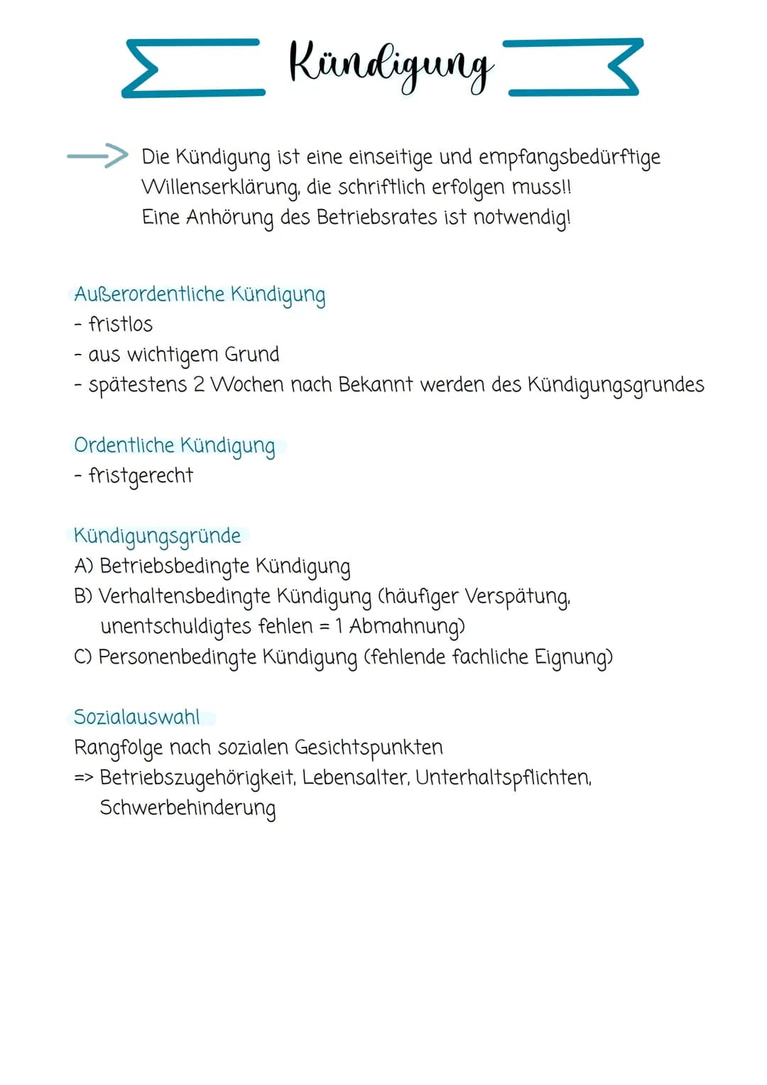 Kandigung
Die Kündigung ist eine einseitige und empfangsbedürftige
Willenserklärung, die schriftlich erfolgen muss!!
Eine Anhörung des Betri