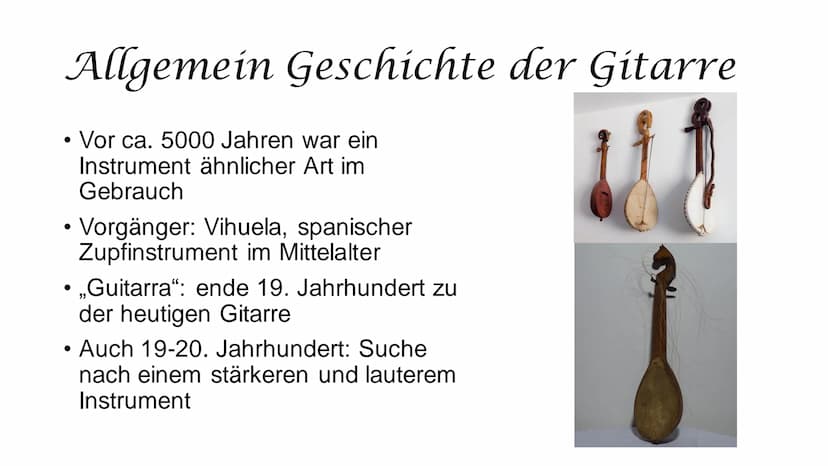 Gitarren Inhalt
• Geschichte
• Arten von Gitarren und deren Unterschiede
• Funktion
●
• Wie Spielt man eine Gitarre?
• Quiz
● Allgemein Gesc