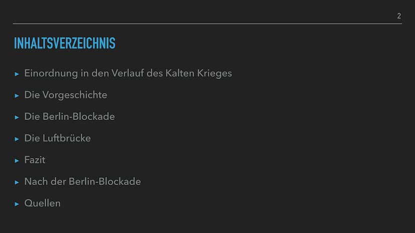 1945 1961 1. PHASES KALTEN KRIEGES
NE BERLI
VON LUKAS UND SEMIN
BLOCKADE INHALTSVERZEICHNIS
▸ Einordnung in den Verlauf des Kalten Krieges
▸