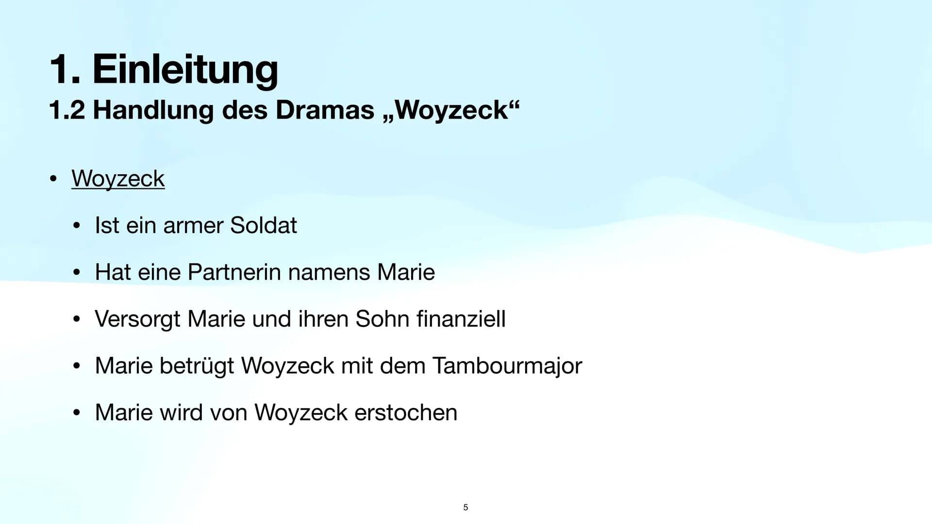 Präsentationsleistung
Woyzeck
1 Gliederung
1. Einleitung
1.1 Vorstellung der Aufgaben
1.2 Handlung des Dramas ,,Woyzeck"
1.3 Definition des 