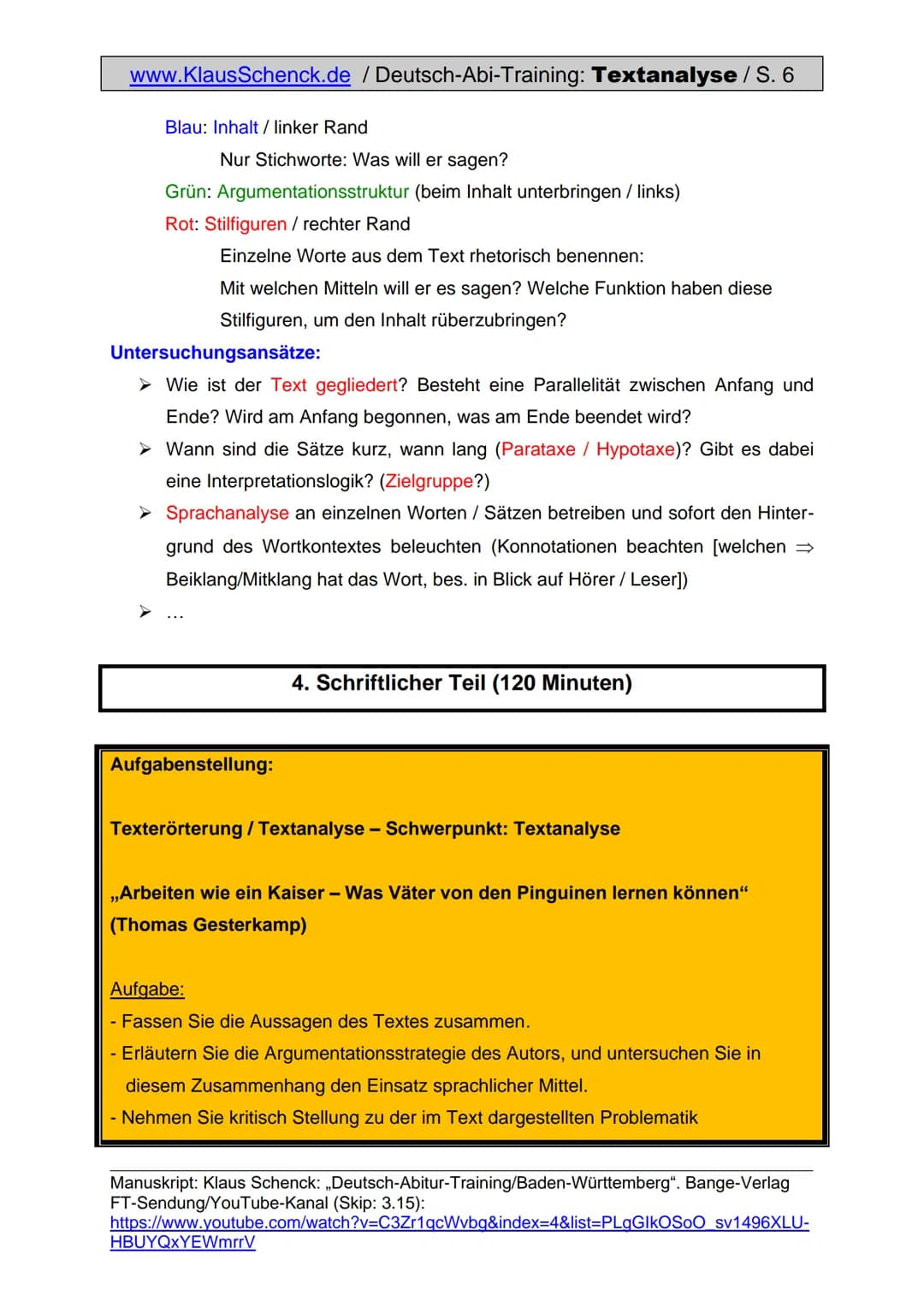 www.KlausSchenck.de / Deutsch-Abi-Training: Textanalyse / S. 1
Textanalyse (Aufgabe V)
Aus meiner Sicht ist die Textanalyse die einfachste A