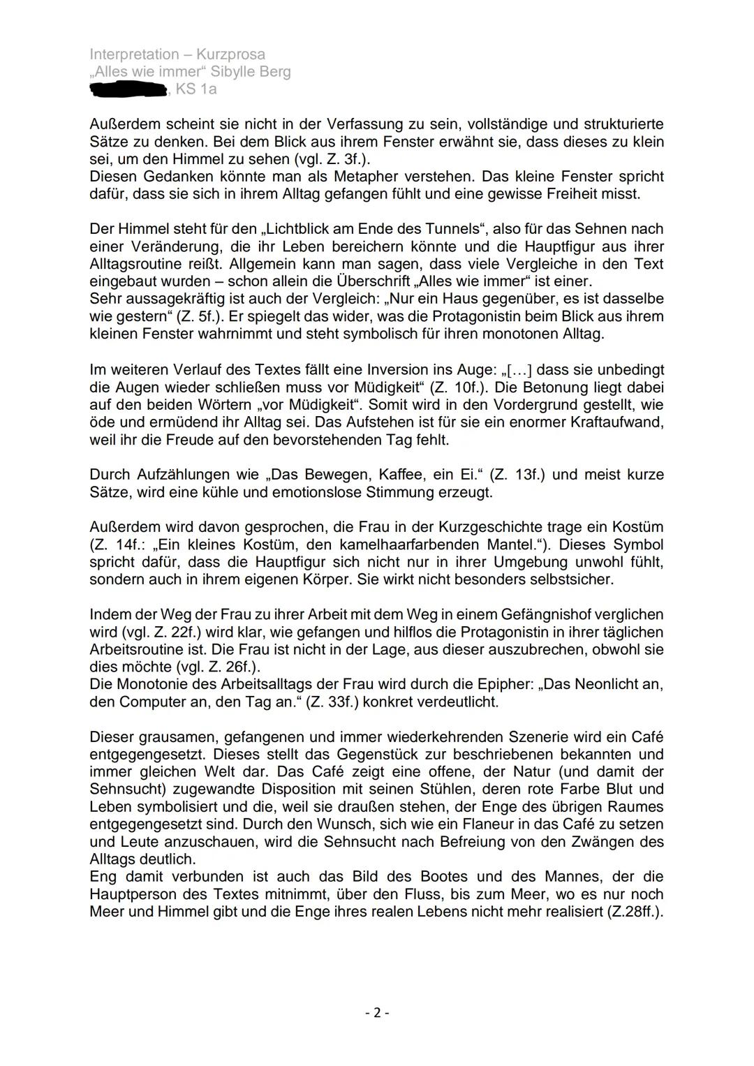 Interpretation - Kurzprosa
„Alles wie immer" Sibylle Berg
KS 1a
Tagträumerei... das kennt doch jeder! Die meisten Menschen behalten ihre Ged