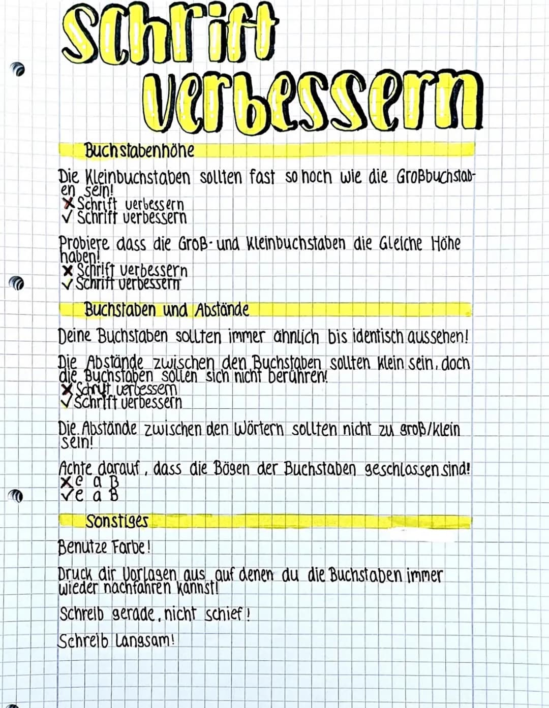 Schrift
verbessern
Buchstabenhöhe
Die Kleinbuchstaben sollten fast so hoch wie die Großbuchstab-
en sein!
Schrift verbessern.
✓ Schrift verb