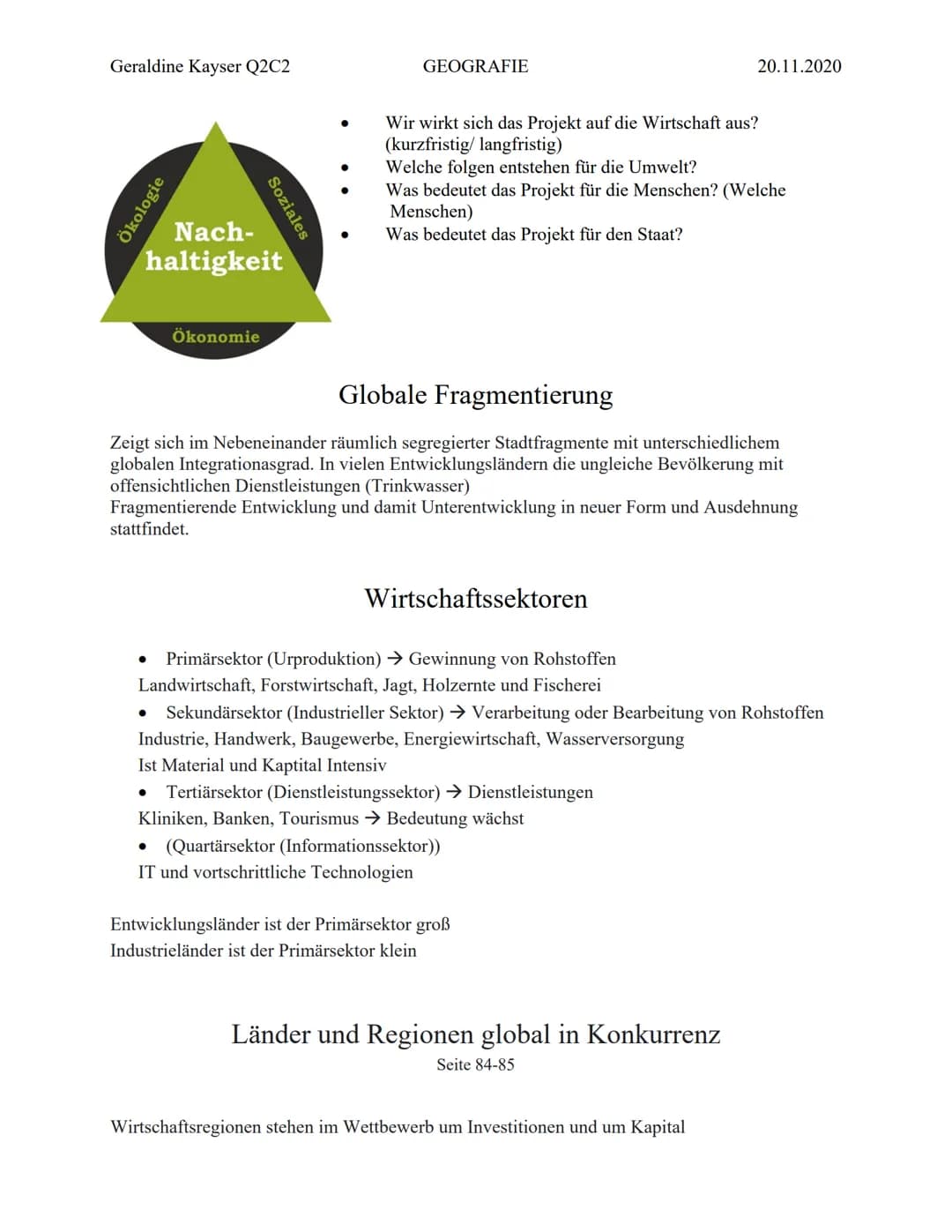 Geraldine Kayser Q2C2
Was ist Globalisierung?
,,Was die Weltwirtschaft angeht, so ist sie verflochten". Ob Finanzkrise, Schweinegrippe oder
