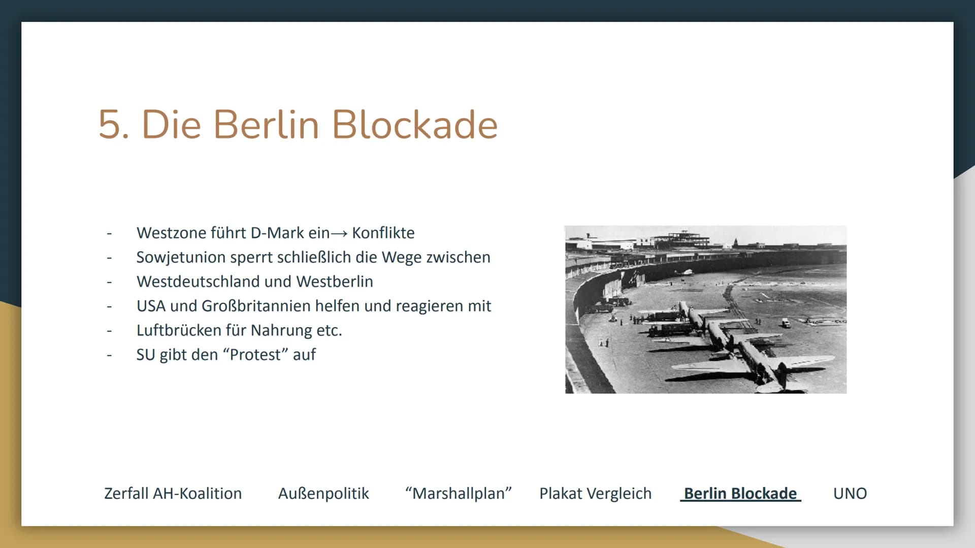 Zerfall der Anti-Hitler-
Koalition und Gründung
der UNO Inhalt:
1.
2.
3.
4.
5.
6.
Zerfall der Anti-Hitler-Koalition und die Gründe
Ziele und