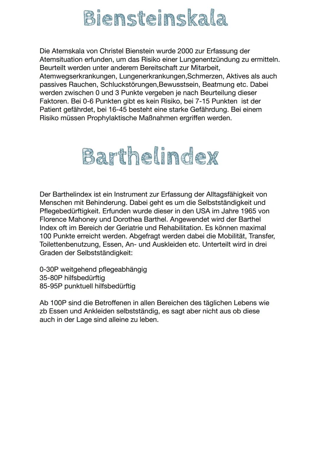 Assessment
Assessmentinstrumente sind Beurteilungs- und Einschätzungs-Strategien im
Pflegebereich, um Pflegezustände wie zb Dekubitus- und P