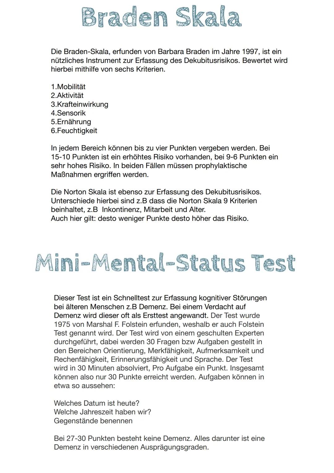 Assessment
Assessmentinstrumente sind Beurteilungs- und Einschätzungs-Strategien im
Pflegebereich, um Pflegezustände wie zb Dekubitus- und P