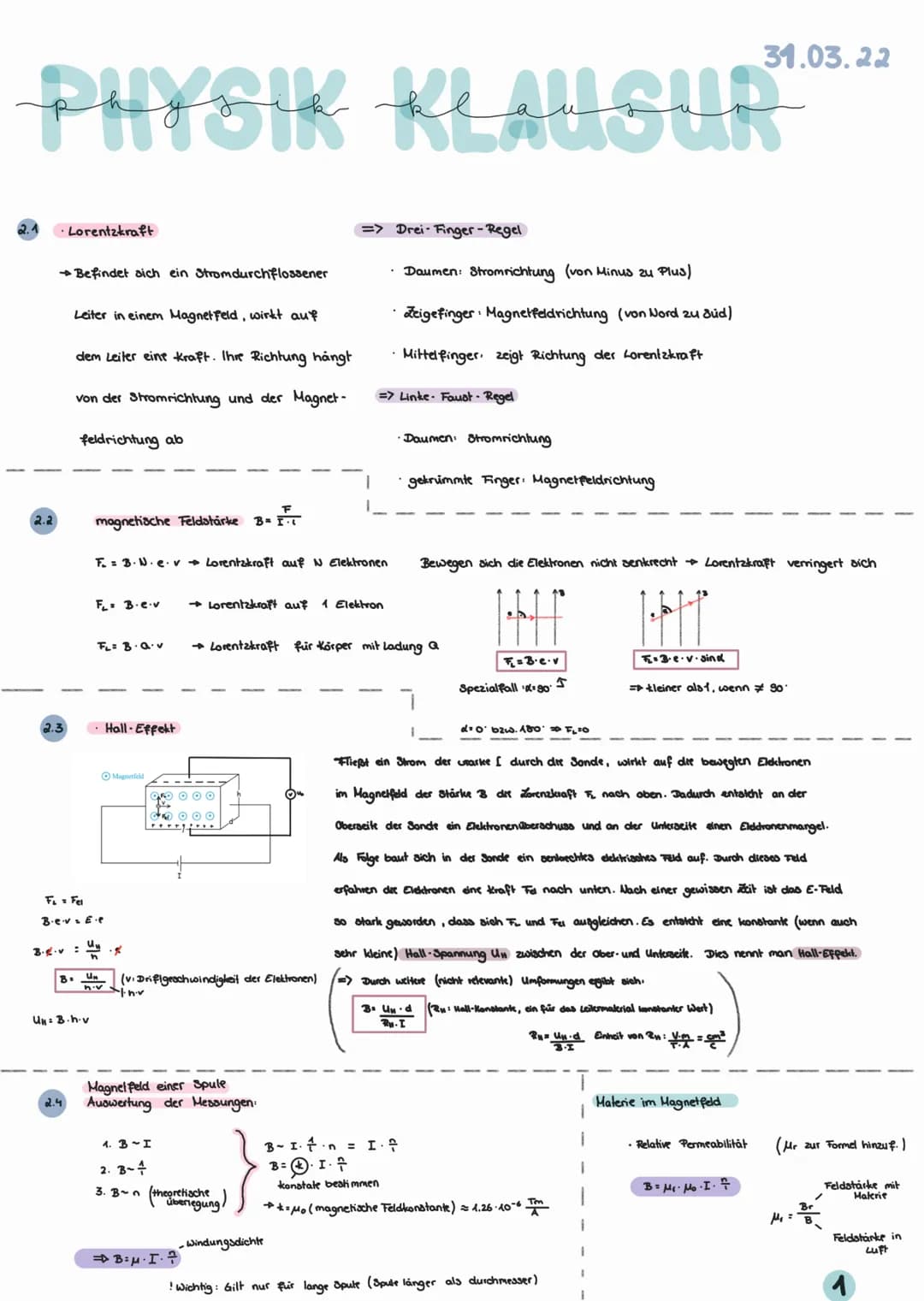 PHYSIK KLAUSUR
2.2
2.3
Lorentzkraft
3.g.v
Befindet sich ein Stromdurchflossener
Leiter in einem Magnetfeld, wirkt auf
dem Leiter eine Kraft.