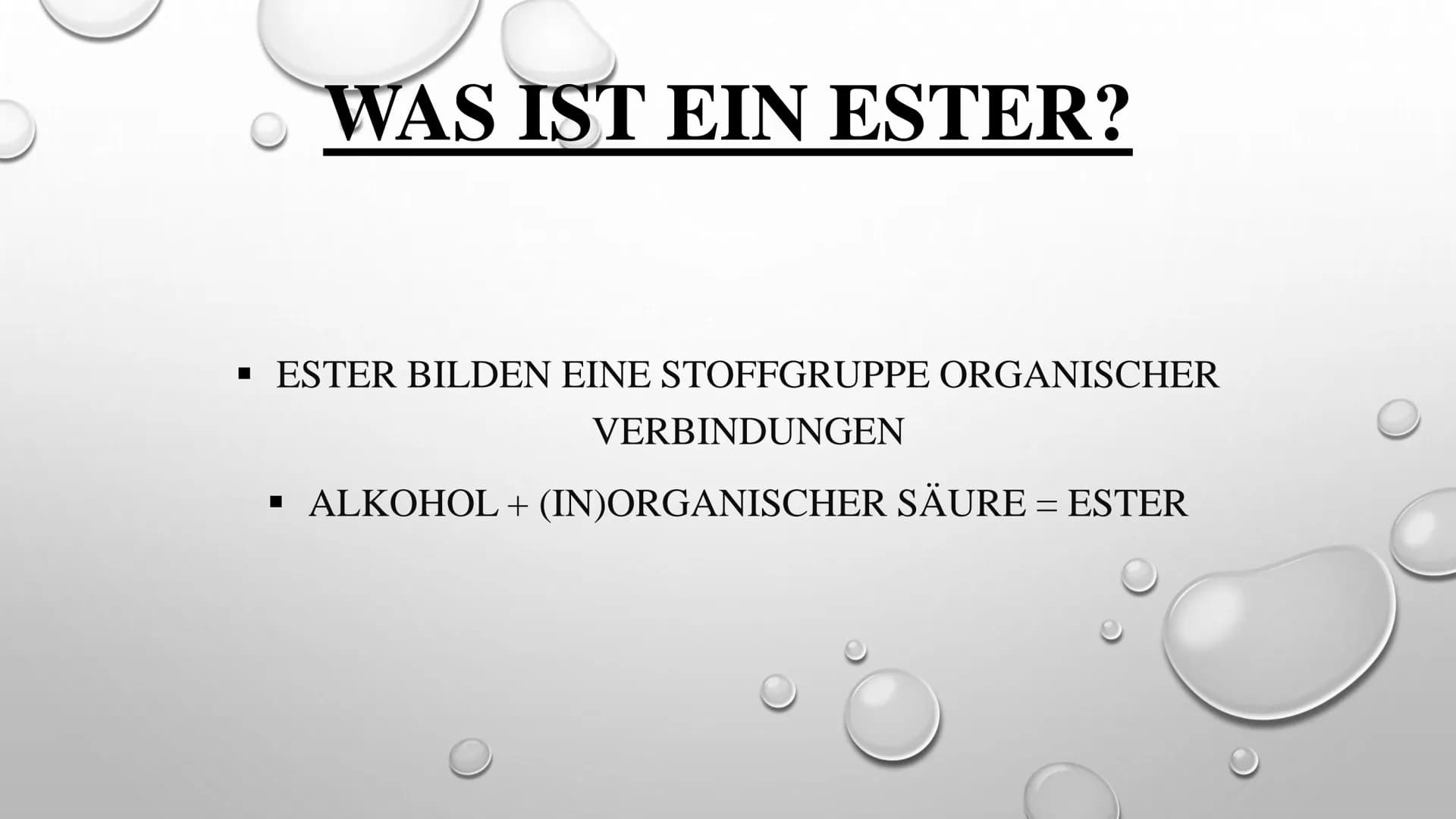EINE NEUE STOFFGRUPPE –
DIE ESTER
CHEMIE GFS
VON TAMARA FUHR 10B GLIEDERUNG
✓ WER HAT ESTER ENTDECKT?
✓ WAS IST EIN ESTER?
✓ EIGENSCHAFTEN V