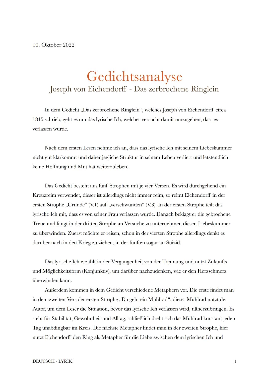 10. Oktober 2022
Gedichtsanalyse
Joseph von Eichendorff - Das zerbrochene Ringlein
In dem Gedicht ,,Das zerbrochene Ringlein", welches Josep
