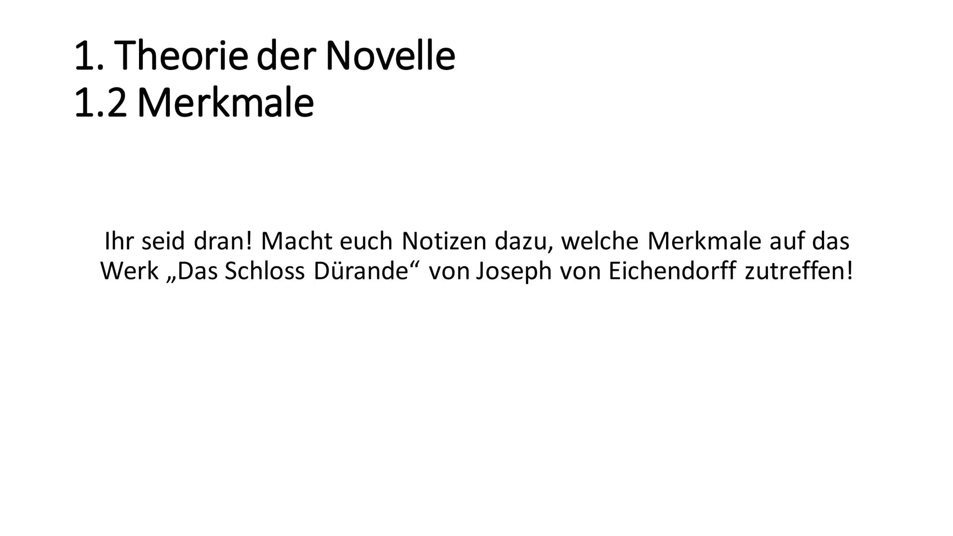 Wissen Sie was, wir wollen es die Novelle
nennen; denn was ist eine Novelle anders, als
eine sich ereignete, unerhörte Begebenheit.
- Johann