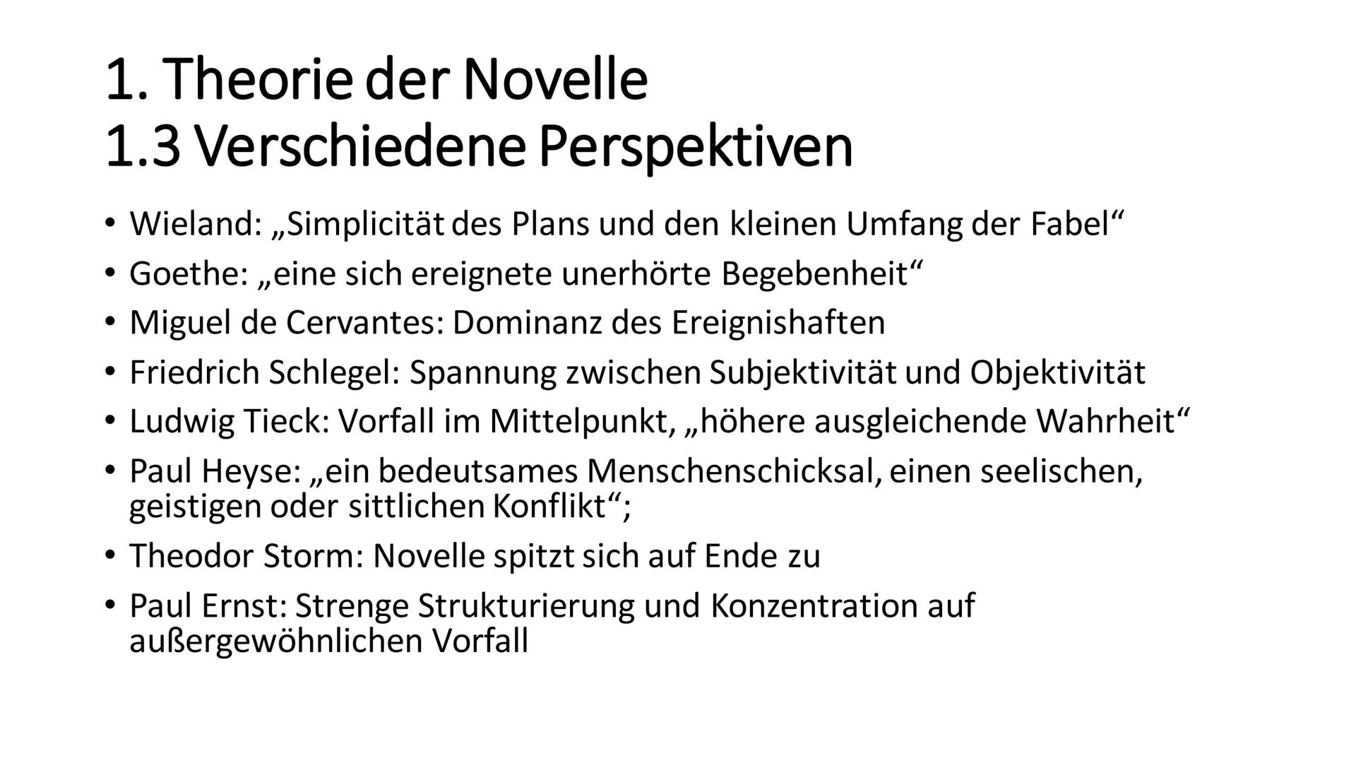 Wissen Sie was, wir wollen es die Novelle
nennen; denn was ist eine Novelle anders, als
eine sich ereignete, unerhörte Begebenheit.
- Johann