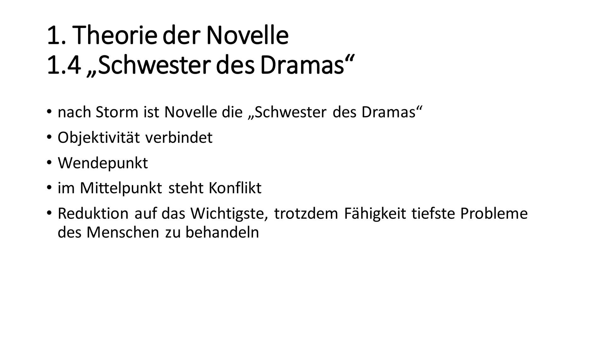 Wissen Sie was, wir wollen es die Novelle
nennen; denn was ist eine Novelle anders, als
eine sich ereignete, unerhörte Begebenheit.
- Johann