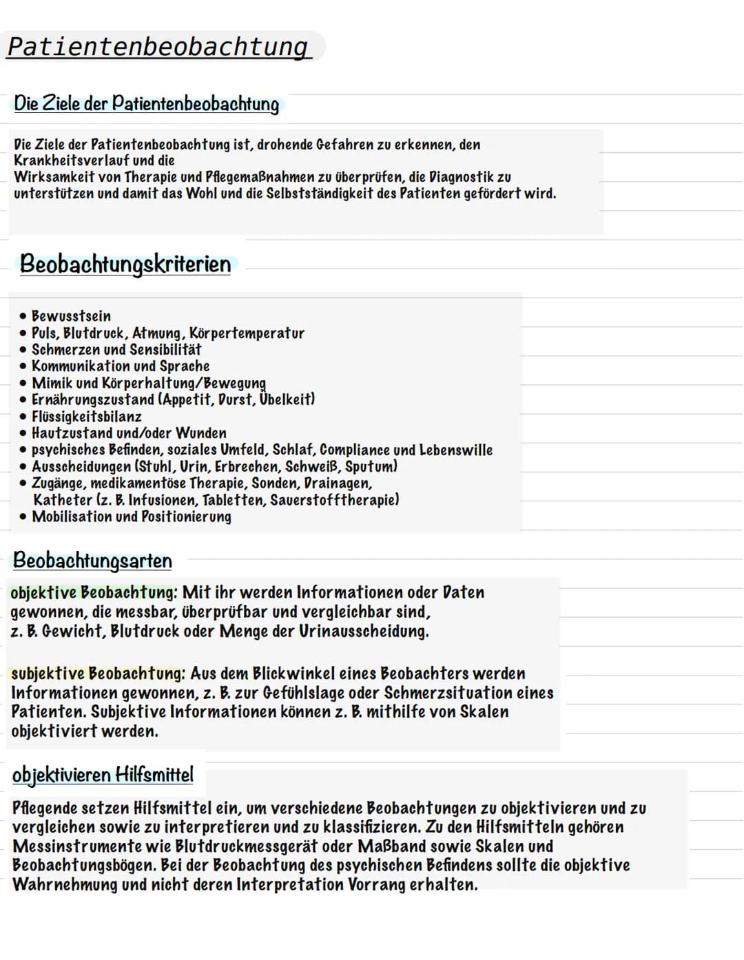 Patientenbeobachtung
Die Ziele der Patientenbeobachtung
Die Ziele der Patientenbeobachtung ist, drohende Gefahren zu erkennen, den
Krankheit