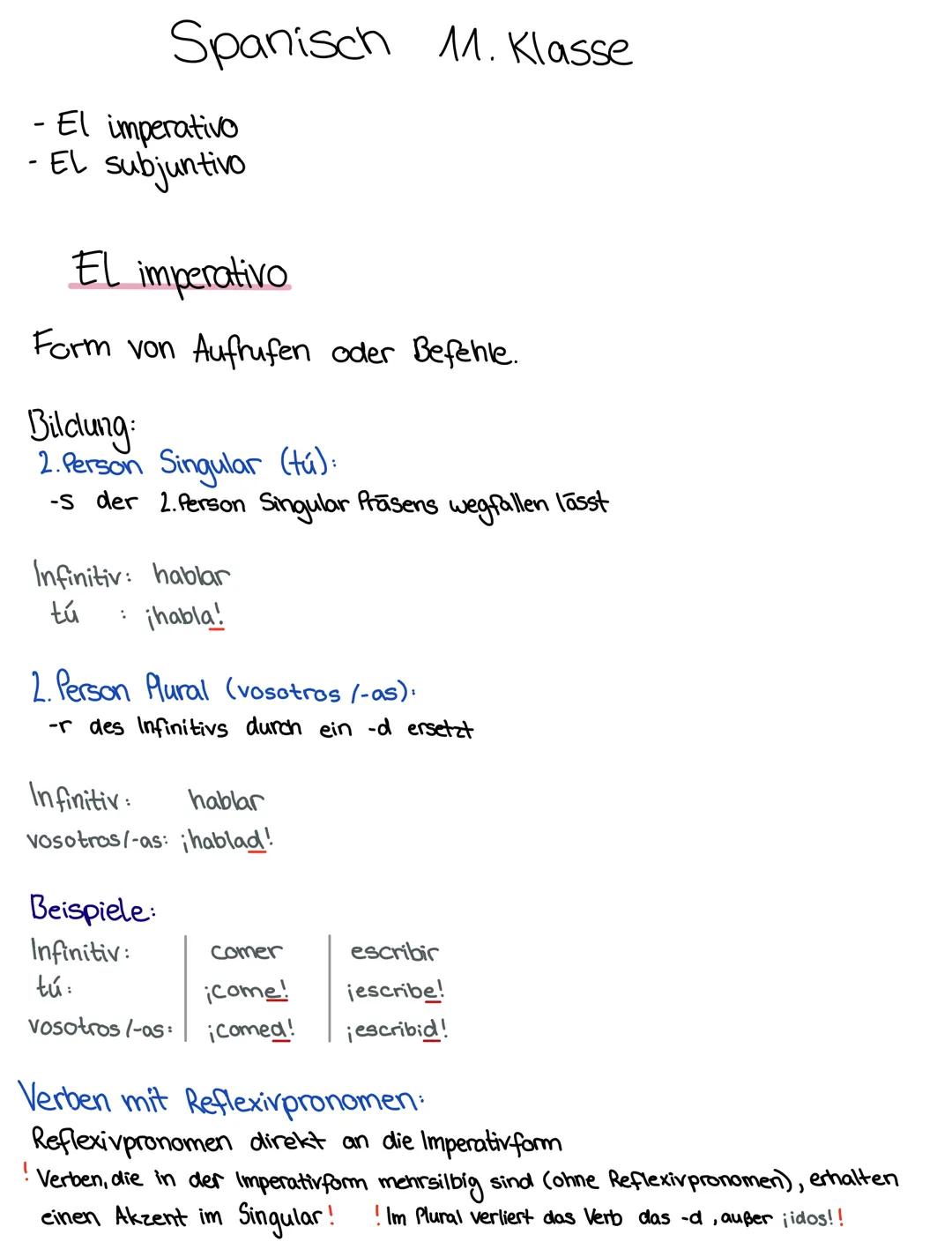 Spanisch 11. Klasse
- El imperativo
- El subjuntivo
El imperativo
Form von Aufrufen oder Befehle.
Bildung:
2. Person Singular (tú):
-s der 2