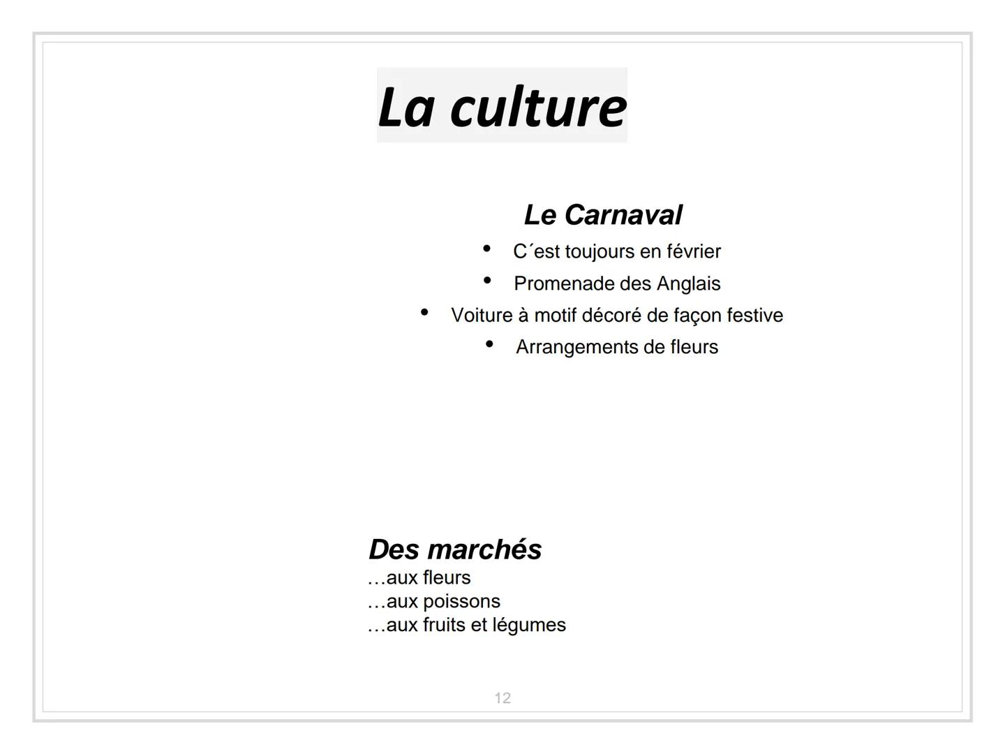 NICE-
France LA STRUCTURE.
I. Informations importantes
II. La carte du monde
III. Le climat
→ Des advantages
IV. À faire
V. Des monuments
VI