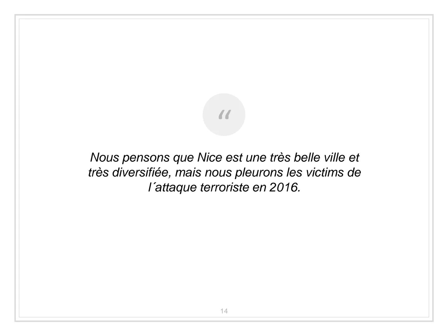 NICE-
France LA STRUCTURE.
I. Informations importantes
II. La carte du monde
III. Le climat
→ Des advantages
IV. À faire
V. Des monuments
VI