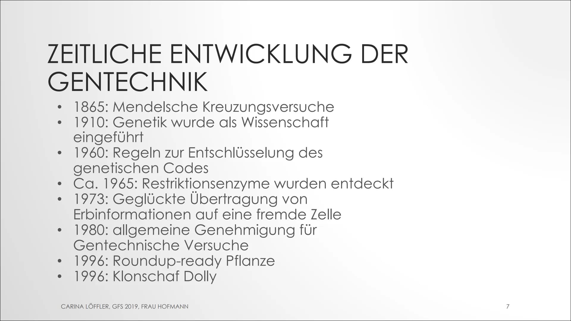 GENFOOD
GENTECHNIK
GFS Biologie
AM BEISPIEL VON LEBENSMITTELN INHALT
.
Definition
Arten von Gentechnik
Ziele der Gentechnik
Zeitliche Entwic
