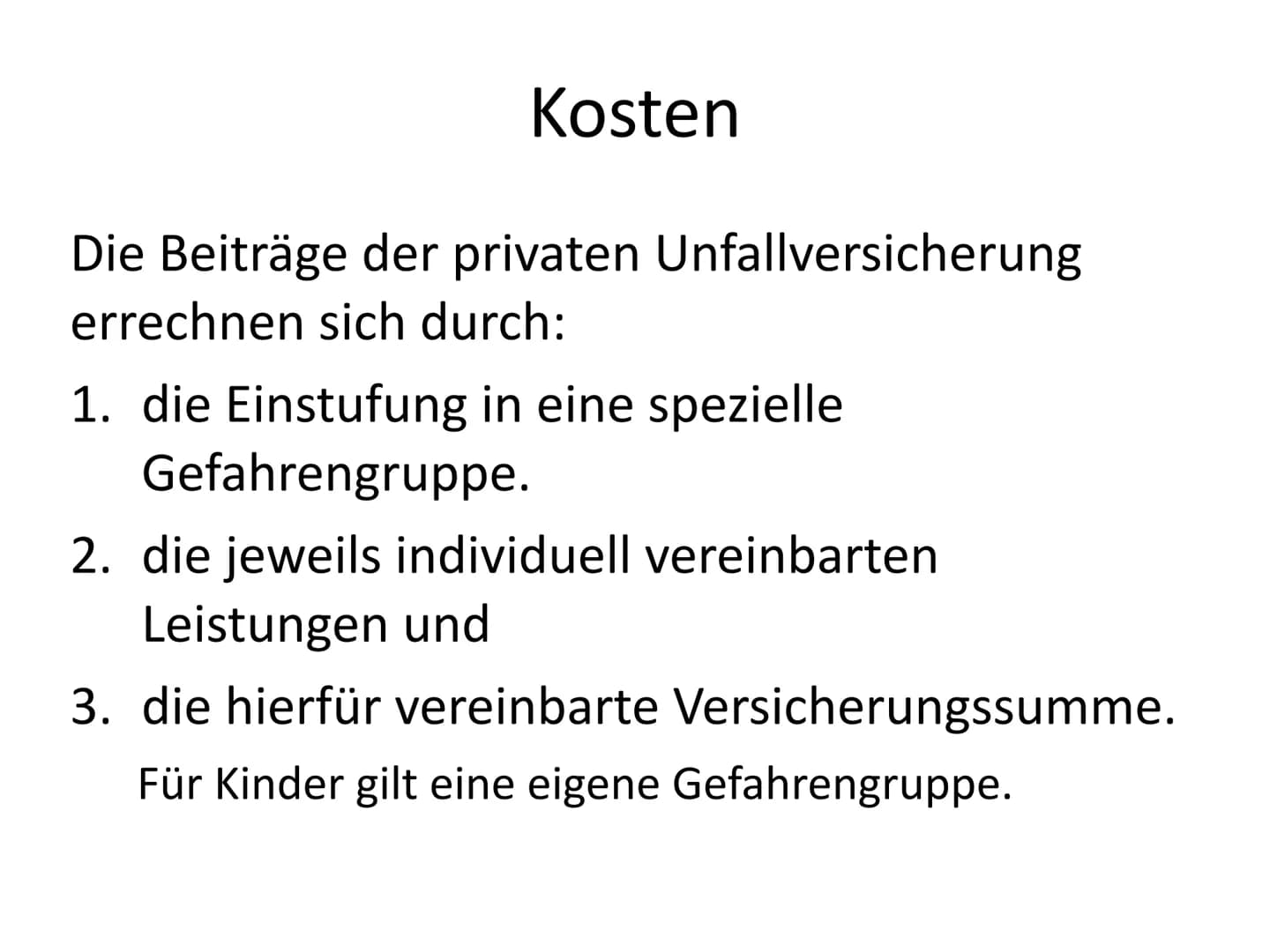 Private Unfallversicherung Gliederung
1. Was ist eine private Unfallversicherung?
2. Was ist ein Unfall?
3. Kosten
4. Invaliditätsleistung
5