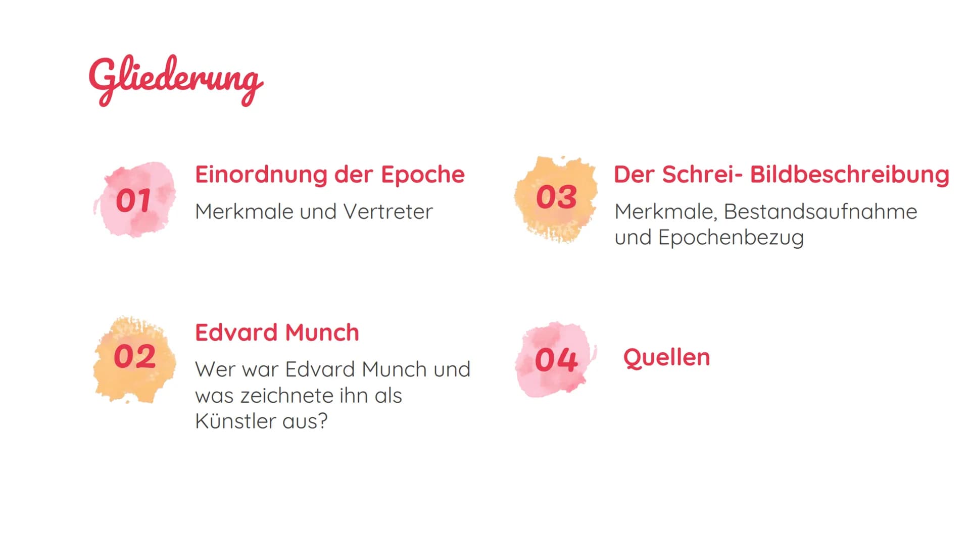 "Die Farben haben ein
bemerkenswertes Eigenleben,
sobald sie auf die Leinwand
aufgemalt wurden." -Edvard Munch Edvard Munch
Der Schrei- Begi