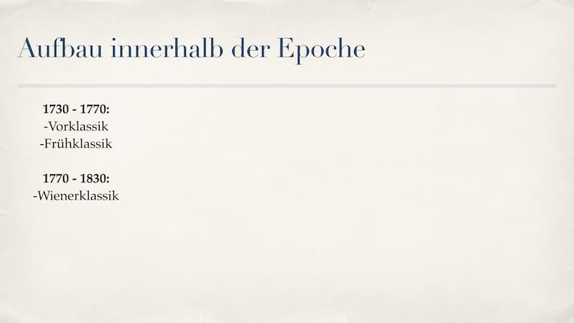 Klassik Gliederung
Begriffserklärung
Zeitliche Einordnung
Hauptkomponisten
* Musikalische Merkmale (Instrumente, Sonatenhauptsatzform, Gesel