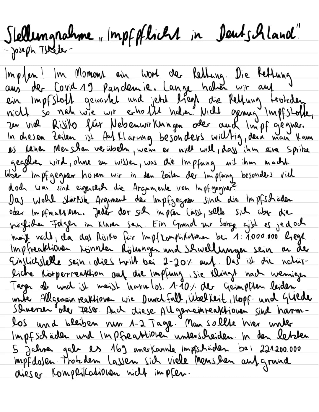 Stellungnahme. Impfpflicht in Deutschland!
-Joseph Tscheter-
nicht so nah wie wir erholt haben. Nicht
Implen! Im Moment ein work der Rettung