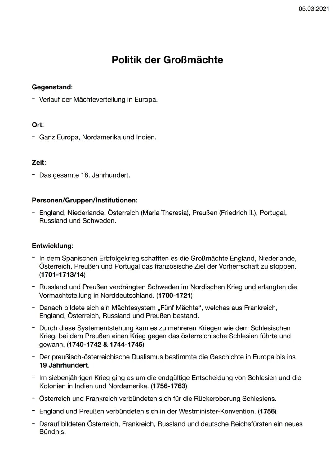 Gegenstand:
Verlauf der Mächteverteilung in Europa.
Ort:
Politik der Großmächte
Ganz Europa, Nordamerika und Indien.
Zeit:
Das gesamte 18. J