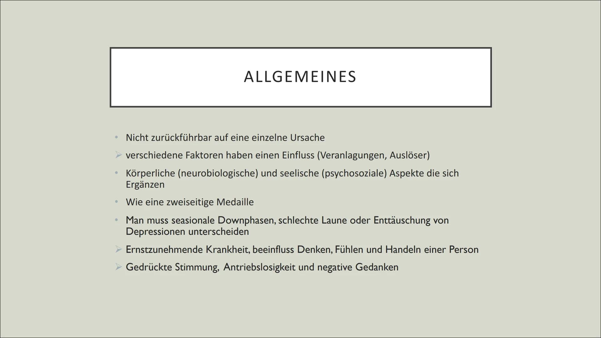 DEPRESSIONEN
Julie Klemm ●
●
●
●
Allgemeines
Fakten und Zahlen
Symptome
Psychosozial
Neurobiologisch
INHALT ●
●
ALLGEMEINES
Nicht zurückführ