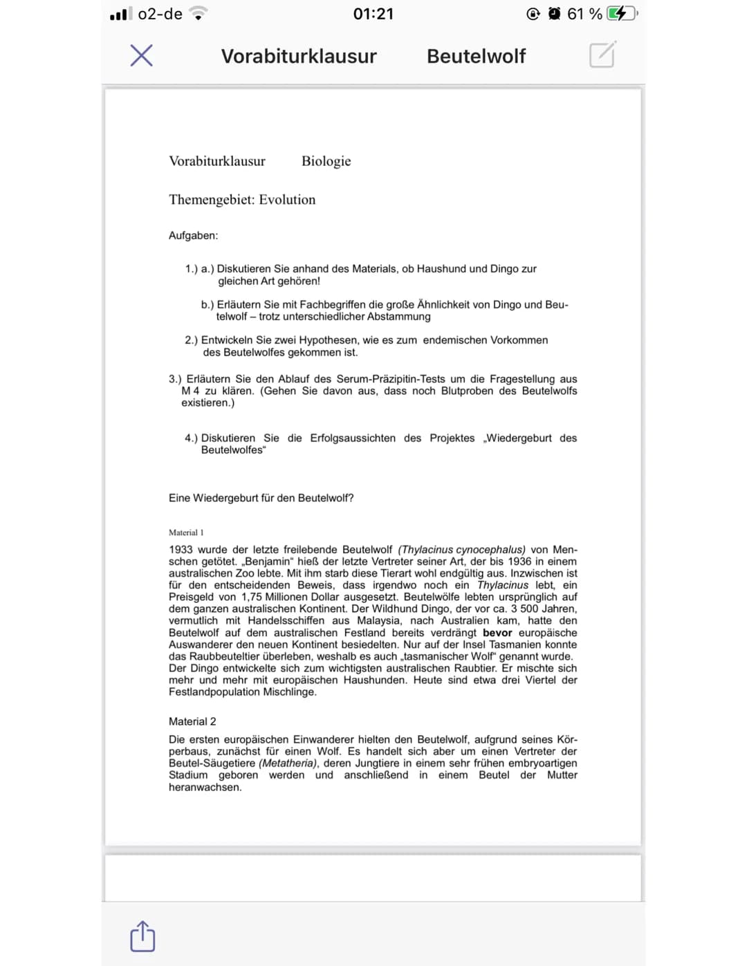 Biologie-Vorabiulausur
09. Februar 2021
Themengebiet Evolution /Beutelwolf
Aufgabe: 1.) a.) Diskutieren Sie anhand des Materials,
ob Haushun