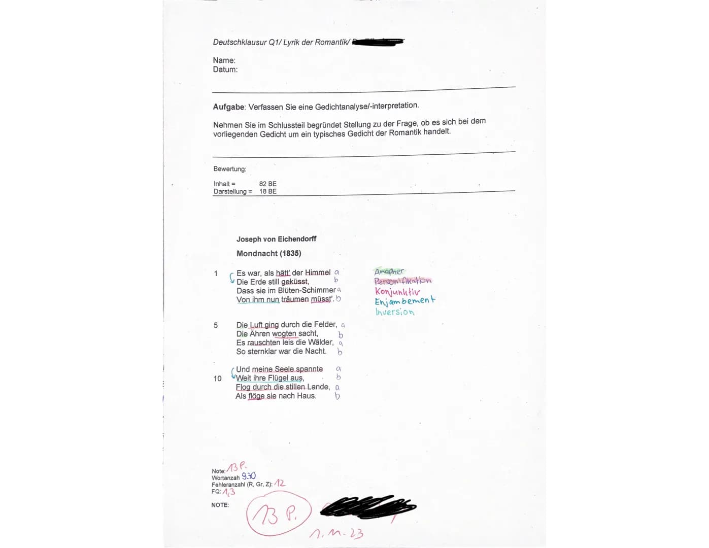 Deutschklausur Q1/ Lyrik der Romantik/
Name:
Datum:
Aufgabe: Verfassen Sie eine Gedichtanalyse/-interpretation.
Nehmen Sie im Schlussteil be