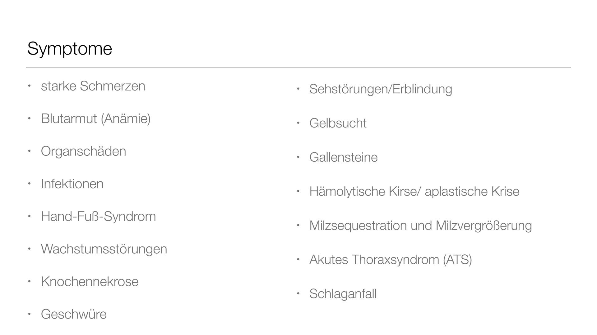 # Sichelzellenanämie Gliederung

• Was ist die Sichelzellanämie?

• Allgemeine Informationen

• Wie verändern sich die Erythrozyten?

• Beso