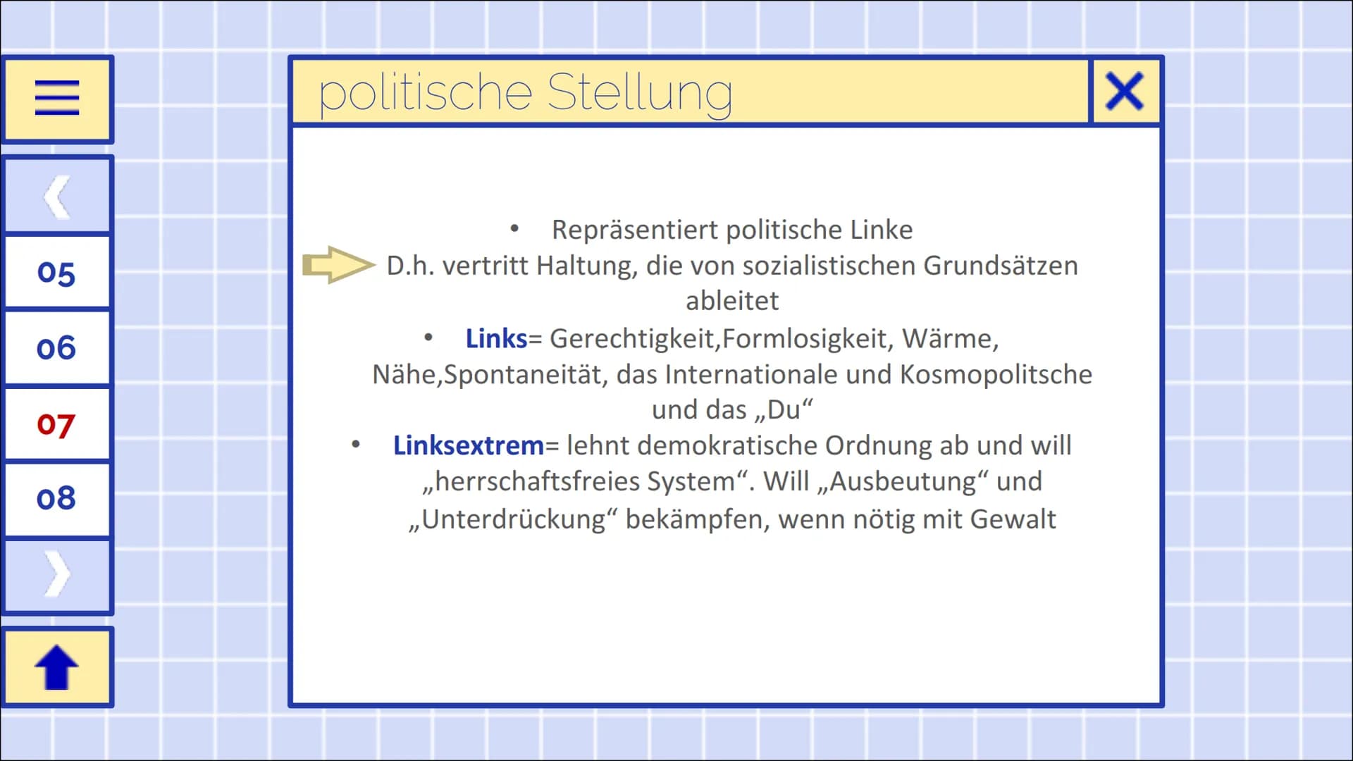 DIE LINKE
Jasmin & Lara
ENTER
X |||
<
01
02
03
04
↑
Themen
●
●
●
●
●
●
●
Fakten und Allgemeines
Entstehung
Politische Stellung
Stellung zum 