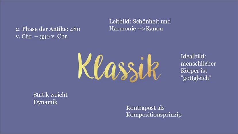 Die griechische
Antike
Klassik
Fleur, Ronja, Pauline, Michelle 2. Phase der Antike: 480
v. Chr. - 330 v. Chr.
Statik weicht
Dynamik
Leitbild
