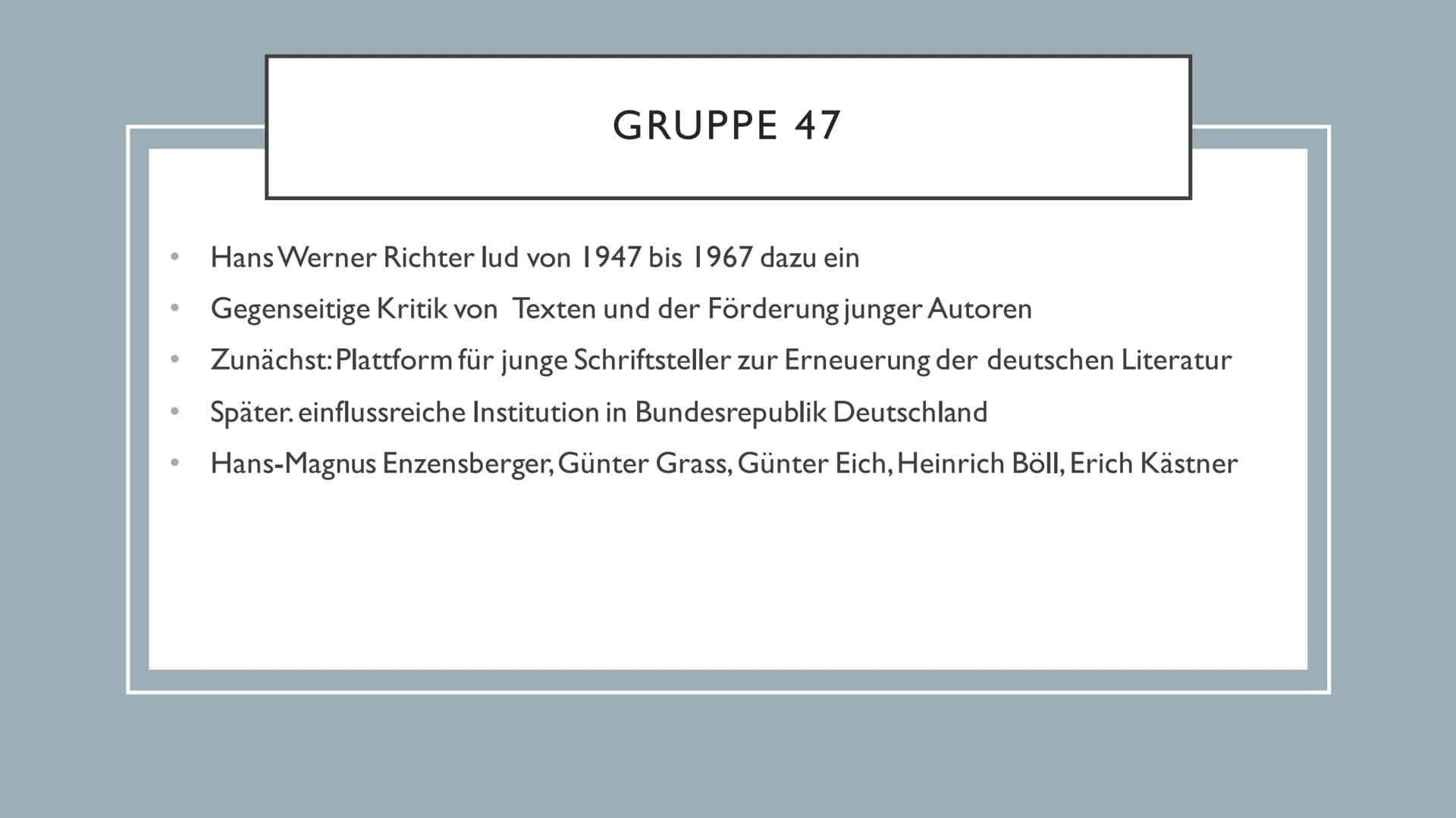 NACHKRIEGSLITERATUR Einstieg ins Thema
• Die Nachkriegsliteratur
Historischer Kontext
• Motive
• Literarische Gattungen
• Stilistische Epoch