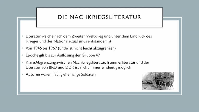 NACHKRIEGSLITERATUR Einstieg ins Thema
• Die Nachkriegsliteratur
Historischer Kontext
• Motive
• Literarische Gattungen
• Stilistische Epoch