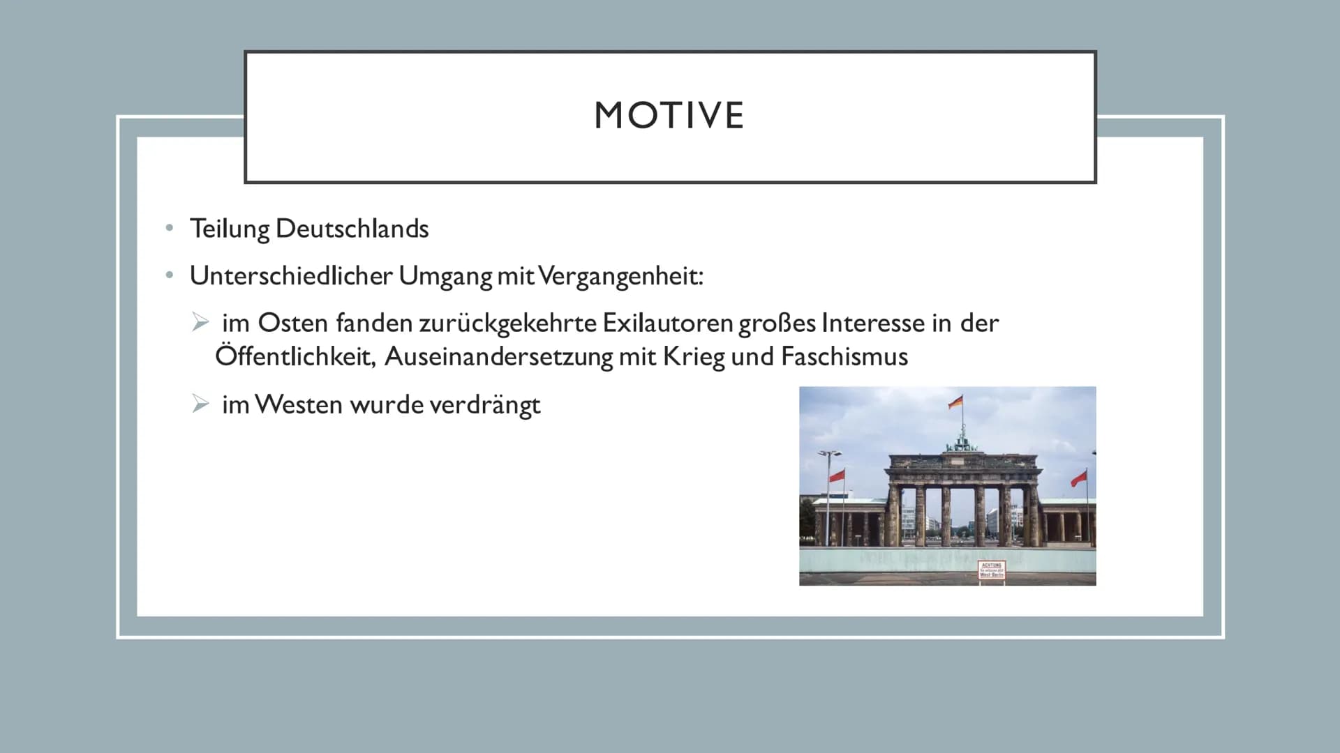 NACHKRIEGSLITERATUR Einstieg ins Thema
• Die Nachkriegsliteratur
Historischer Kontext
• Motive
• Literarische Gattungen
• Stilistische Epoch