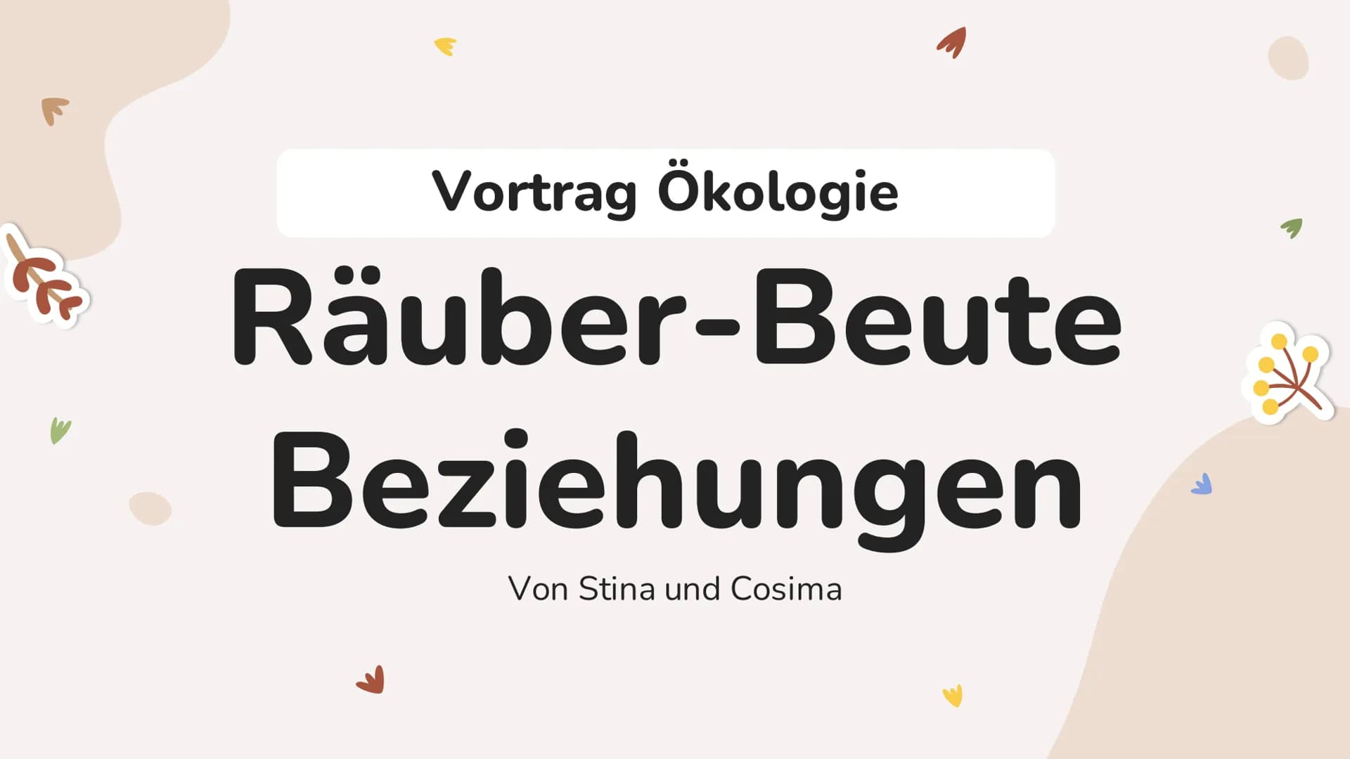 STINA
DEFINITIONEN
RÄUBER:
BEUTE:
ÖKOSYSTEM:
ÖKOSYSTEM WALD
DEFINITION:
NAHRUNGSBEZIEHUNGEN: -EIN SYSTEM, VON BEZIEHUNGEN ZWISCHEN ORGANISME