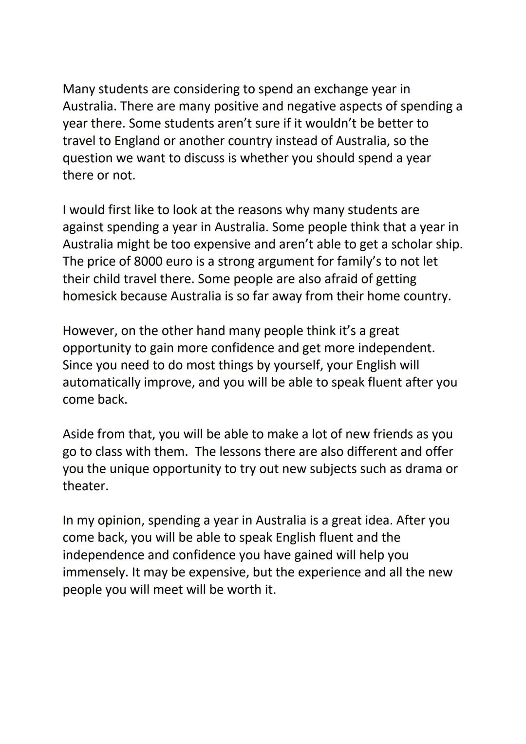 Study skills: Argumentative writing
p.17
Step 1:
For: students can learn about Australian culture, you can improve
your English skills, you 