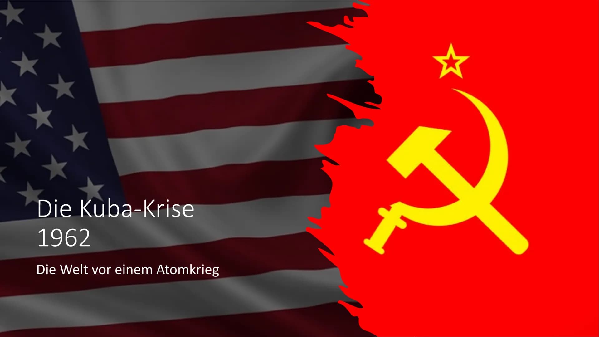 Die Kuba-Krise
1962
Die Welt vor einem Atomkrieg
2 1945 +
1949
1958
1959
Vorgeschichte
1959
• USA und UdSSR als etablierte Weltmächte mit un