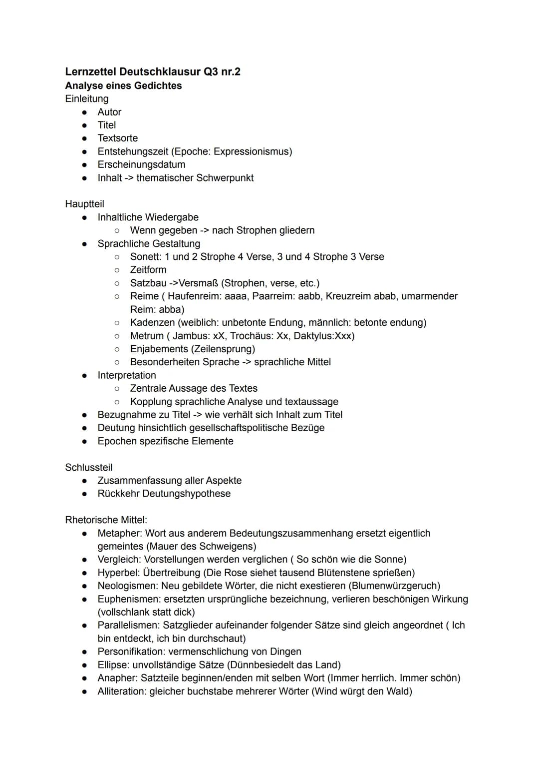 Lernzettel Deutschklausur Q3 nr.2
Analyse eines Gedichtes
Einleitung
●
●
Autor
Titel
● Textsorte
● Entstehungszeit (Epoche: Expressionismus)